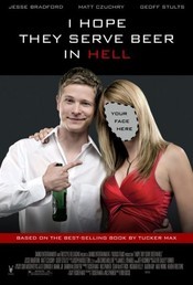 I Hope They Serve Beer in Hell (2009)