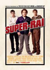 Superbad - Super-rai (2007)