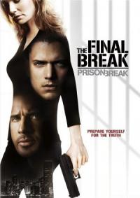 Prison Break The Final Break