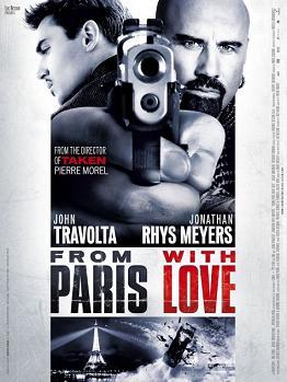 From Paris with Love (2010) - [ Din Paris Cu dragoste ]