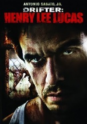 Drifter: Henry Lee Lucas (2009)