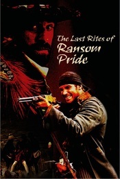 The Last Rites of Ransom Pride (2009)