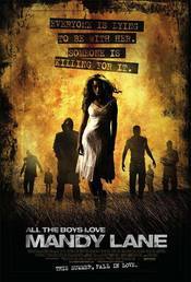 All the Boys Love Mandy Lane (2006)