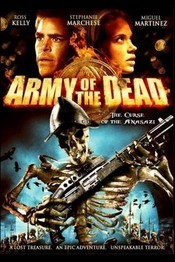 Army of the Dead - Intoarcerea morTilor (2008)