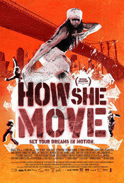 How She Move (2007)