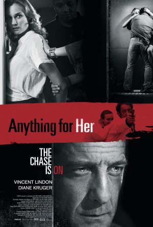 Pour elle - Anything for her - Totul pentru ea (2008)