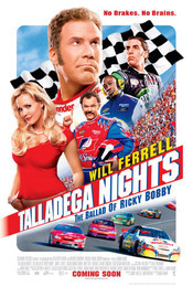 Talladega Nights: The Ballad of Ricky Bobby - Vitezomanu' Ricky Bobby (2006)