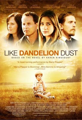 Like Dandelion Dust (2009)