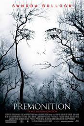 Premonition - Premonitia (2007)