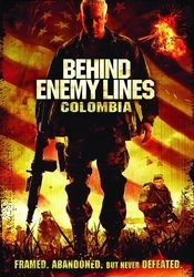 Behind Enemy Lines: Colombia (2009)